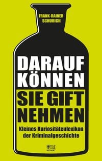 Produktbild: Darauf k&ouml;nnen Sie Gift nehmen
