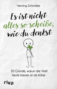 Produktbild: Es ist nicht alles so schei&szlig;e, wie du denkst