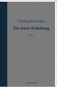 Produktbild: Die letzte Kr&auml;nkung