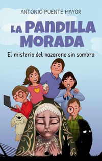 Produktbild: La Pandilla Morada. El misterio del nazareno sin sombra