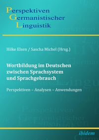 Produktbild: Wortbildung im Deutschen zwischen Sprachsystem und Sprachgebrauch