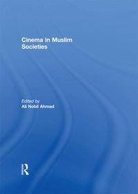 Produktbild: Cinema in Muslim Societies