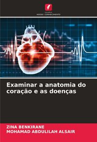 Produktbild: Examinar a anatomia do cora&ccedil;&atilde;o e as doen&ccedil;as