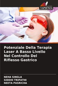 Produktbild: Potenziale Della Terapia Laser A Basso Livello Nel Controllo Del Riflesso Gastrico