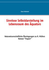 Produktbild: Sinnlose Selbstdarstellung im Lebensraum des &Auml;quators