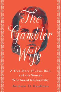 Bild vom Artikel The Gambler Wife vom Autor Andrew D. Kaufman