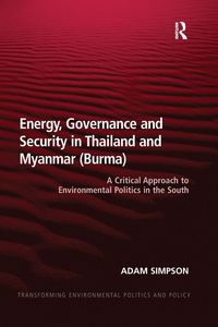 Produktbild: Energy, Governance and Security in Thailand and Myanmar (Burma)