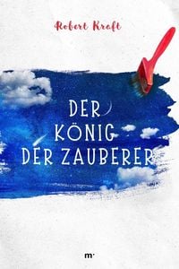 Produktbild: Der K&ouml;nig der Zauberer