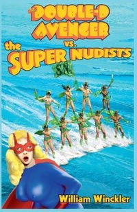 Produktbild: The Double-D Avenger vs. the Super Nudists