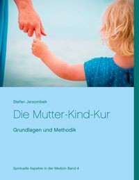 Produktbild: Die Mutter-Kind-Kur