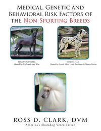 Produktbild: Medical, Genetic and Behavioral Risk Factors of the Non-Sporting Breeds