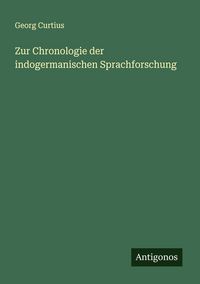 Produktbild: Zur Chronologie der indogermanischen Sprachforschung