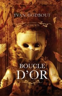 Produktbild: Les contes interdits - Boucle d'or