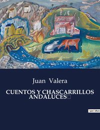 Produktbild: Cuentos Y Chascarrillos Andaluces &nbsp;