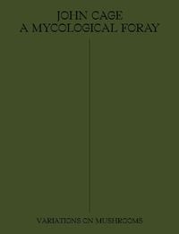 Produktbild: John Cage: A Mycological Foray