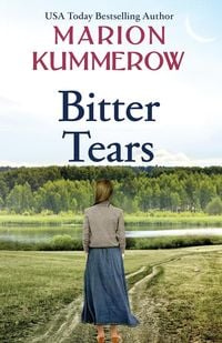 Bild vom Artikel Bitter Tears vom Autor Marion Kummerow