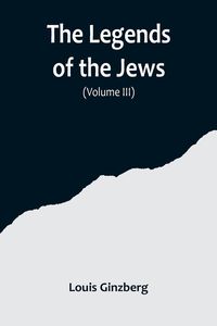 Produktbild: The Legends of the Jews( Volume III)