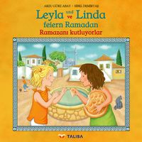 Bild vom Artikel Leyla und Linda feiern Ramadan (D-Türkisch) vom Autor Arzu Gürz Abay