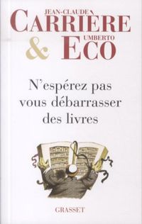 Produktbild: N'esp&eacute;rez pas vous d&eacute;barrasser des livres