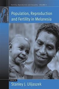 Produktbild: Population, Reproduction and Fertility in Melanesia