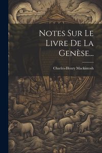 Produktbild: Notes Sur Le Livre De La Gen&egrave;se...