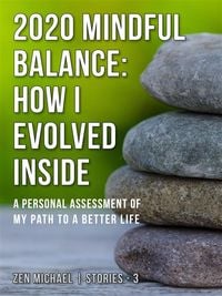 Produktbild: 2020 Mindful Balance: How I Evolved Inside