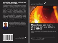 Produktbild: Mecanizado por chorro abrasivo con aire caliente para PMMA