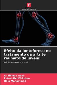 Produktbild: Efeito da iontoforese no tratamento da artrite reumatoide juvenil