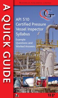 Produktbild: A Quick Guide to API 510 Certified Pressure Vessel Inspector Syllabus