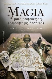 Produktbild: Magia Para Protegerse Y Combatir Los Hechizos