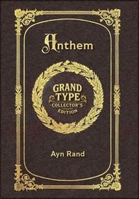Produktbild: Large Print - Anthem - Grand Type Collector's Edition - Matte Hardcover with Dust Jacket