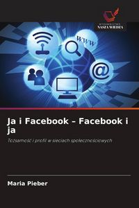 Produktbild: Ja i Facebook - Facebook i ja