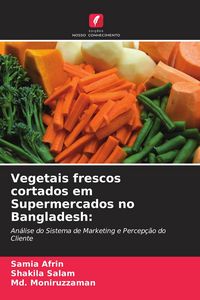 Produktbild: Vegetais frescos cortados em Supermercados no Bangladesh: