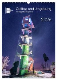 Produktbild: Cottbus und Umgebung f&uuml;r Nachtschw&auml;rmer (Wandkalender 2026 DIN A3 hoch), CALVENDO Monatskalender