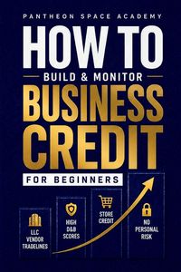 Produktbild: How to Build & Monitor Business Credit