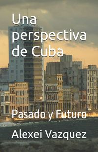 Produktbild: Una perspectiva de Cuba