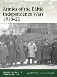 Produktbild: Armies of the Baltic Independence Wars 1918-20