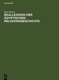Produktbild: Reallexikon der &auml;gyptischen Religionsgeschichte