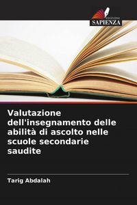 Produktbild: Valutazione dell'insegnamento delle abilit&agrave; di ascolto nelle scuole secondarie saudite