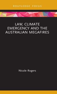 Produktbild: Law, Climate Emergency and the Australian Megafires