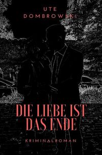 Produktbild: Die Liebe ist das Ende