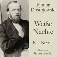 Produktbild: Fjodor Dostojewski: Wei&szlig;e N&auml;chte