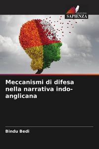 Produktbild: Meccanismi di difesa nella narrativa indo-anglicana