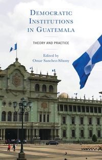 Produktbild: Democratic Institutions in Guatemala