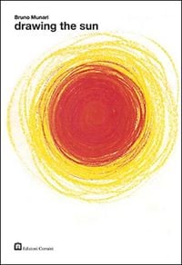 Produktbild: Bruno Munari - Drawing the Sun