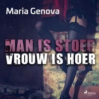 Produktbild: Man is stoer, vrouw is hoer