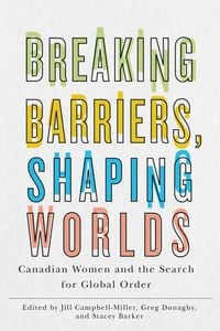 Produktbild: Breaking Barriers, Shaping Worlds
