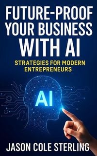Produktbild: Future-Proof Your Business with AI