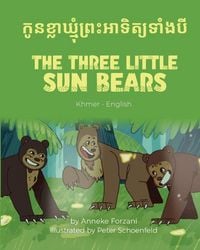 Produktbild: The Three Little Sun Bears (Khmer-English)