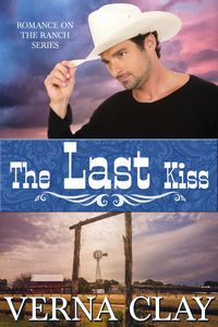Produktbild: The Last Kiss (Romance on the Ranch, #10)